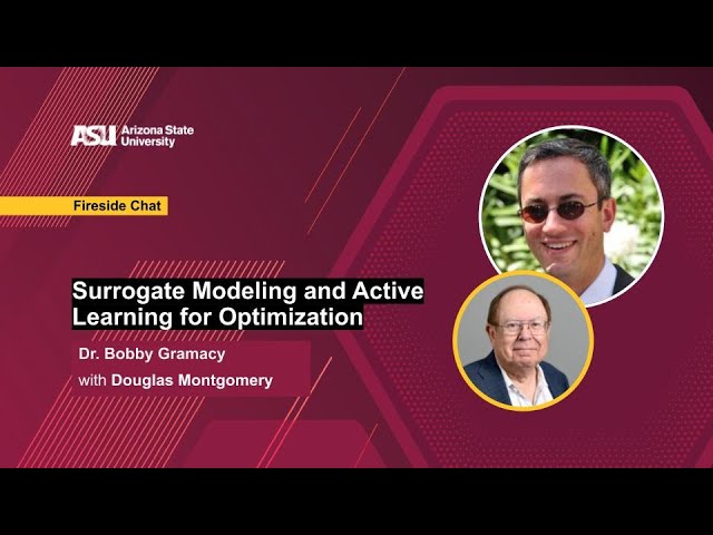 Surrogate Modeling and Active Learning for Optimization | Fireside Chat with Dr. Bobby Gramacy