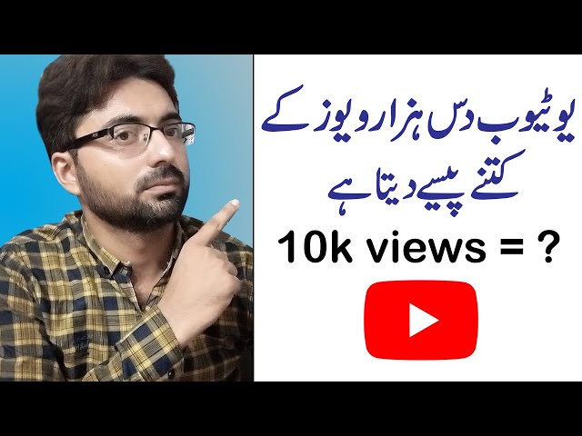 How Much Youtube Pay on ten thousands Views