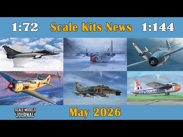 Scale Models News / Aviation 1:72, 1:144 - May 2026