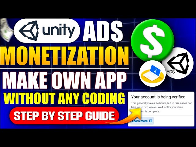 How to use Unity Ads for App Monetization | Make Apps without coding and Monetize with Unity Ads