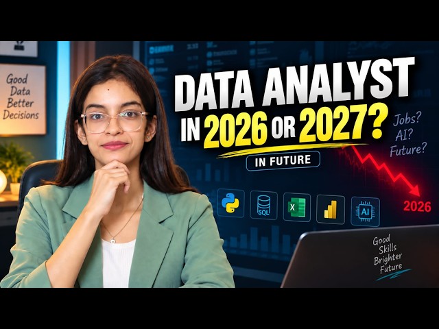 Is Data Analytics Still a Good Career in 2026 or 2027? | Jobs, AI & Future of Data Analytics