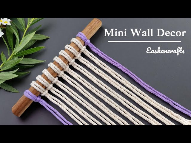 Macramé - Simple Macrame Wall Hanging Tutorial | DIY Macrame Wall Hanging Design