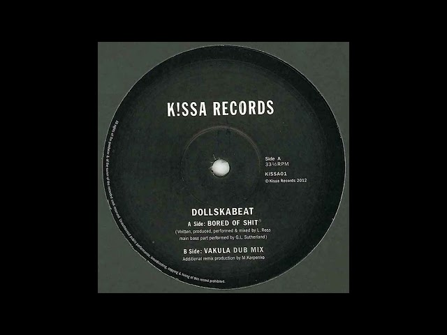Dollskabeat – Bored Of Shit (Vakula Dub Mix) (2012) | Classic UK Deep House | Kissa Records