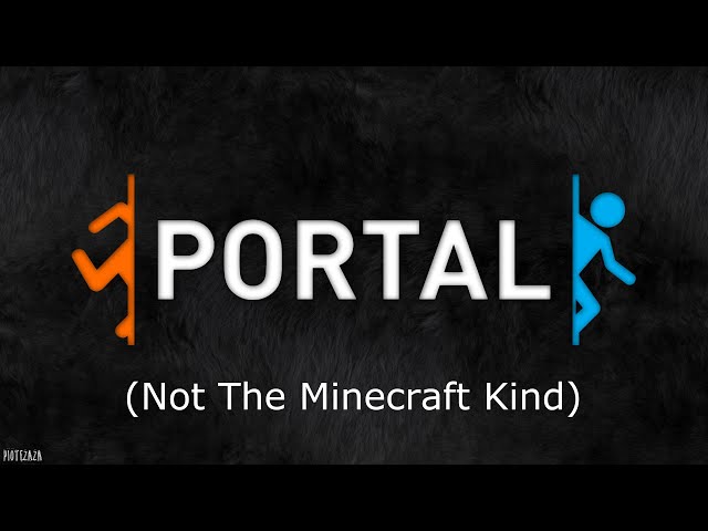 Being Stupid, and Yet Beating Portal 1