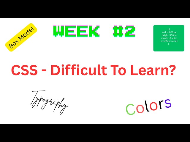 Learning CSS Is Harder Than I Expected. (Web Dev Journey)
