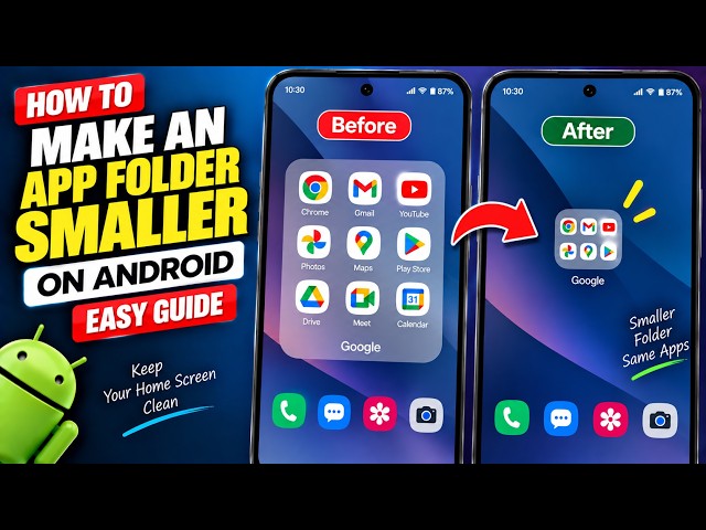 How to Make an App Folder Smaller on Android | Easy Guide