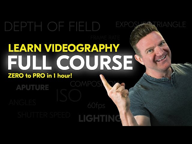 The Ultimate Beginner Guide to Videography
