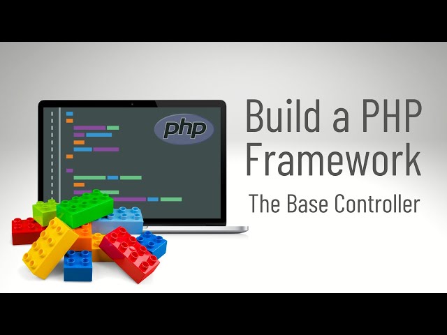 Build a PHP Framework: The Base Controller