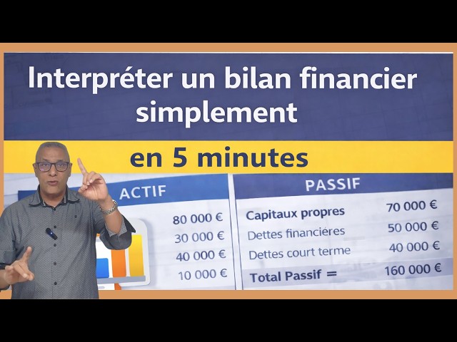 How to Simply Interpret a Financial Balance Sheet