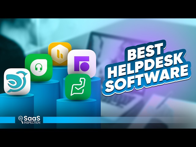Top 5 Helpdesk Software of 2026
