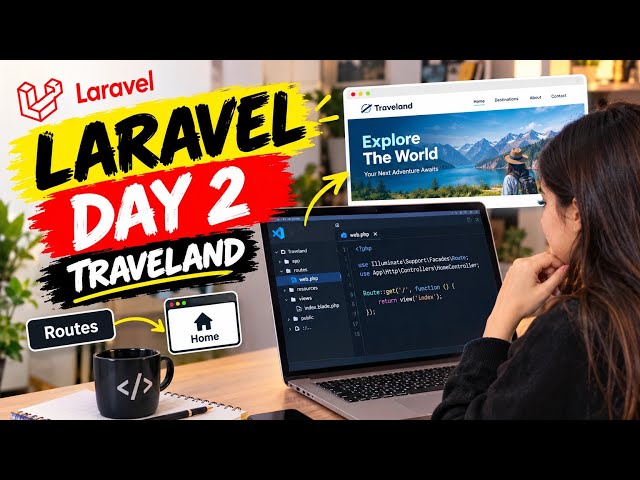 Laravel Free Template | Traveland Website | Day 2 – Routes & Home Page