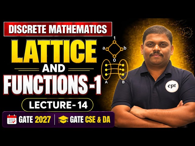 Discrete Mathematics | Lattice & Functions Lecture 14 | GATE CSE 2027 | GATE DA 2027