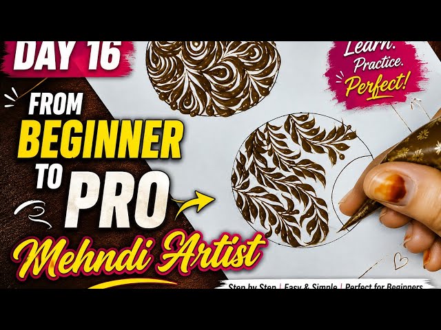  Day 16 | From Beginner to Pro Mehndi Artist 🌸 | Easy Mehndi Design for Beginners