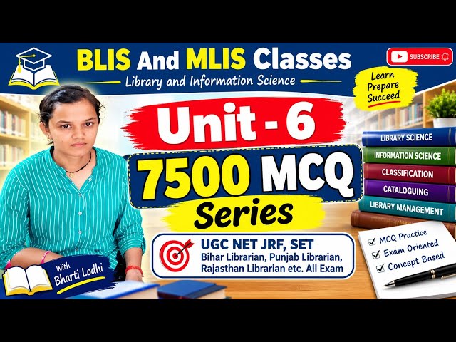 7500 MCQ series unit-6 UGC NET JRF SET all library exam 