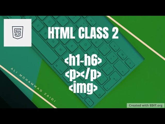 HTML CLASS 2 || BoilerPlate || Heading Element || Paragraph || Image Tag