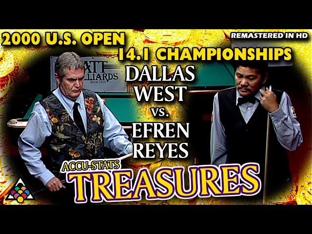 EPIC 14.1: Dallas WEST vs Efren REYES - 2000 17th U.S. OPEN 14.1 CHAMPIONSHIPS
