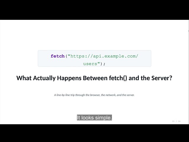 What Actually Happens Between fetch() and the Server?