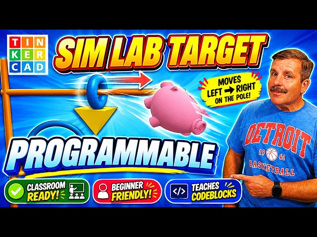 Tinkercad Sim Lab Moving Target Programmable Codeblocks STEM Skills🔥