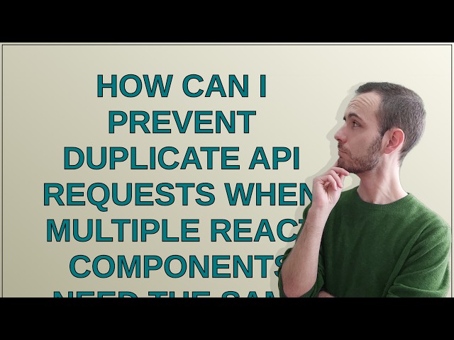 How can I prevent duplicate API requests when multiple React components need the same data?