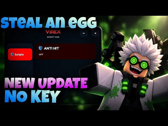 [KEYLESS] NEW STEAL AN EGG SCRIPT | ANTI HIT WORKING 100%