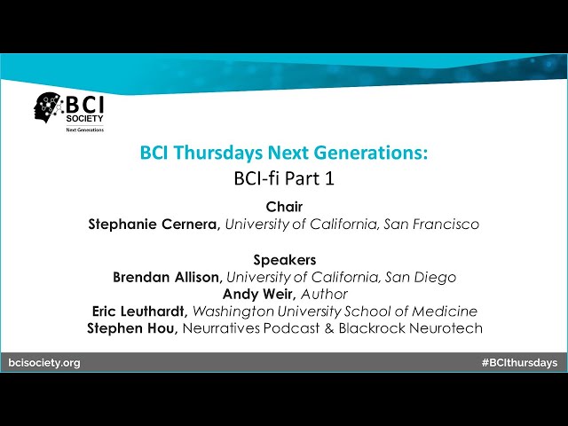 BCI Thursdays Next Generations: BCI-fi Part 1