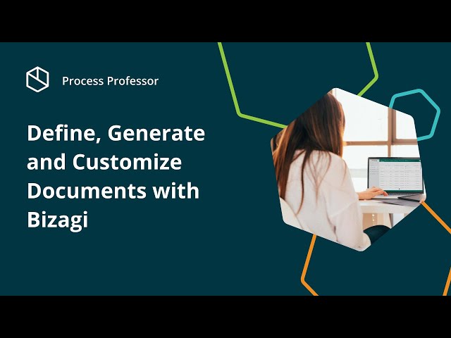 Define, Generate and Customize Documents with Bizagi — Process Professor