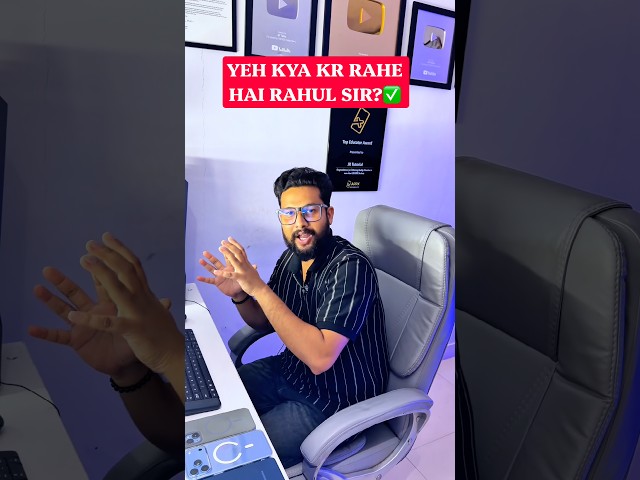Yeh Kya Kr Rahe hai Rahul Sir? #jrtutorials