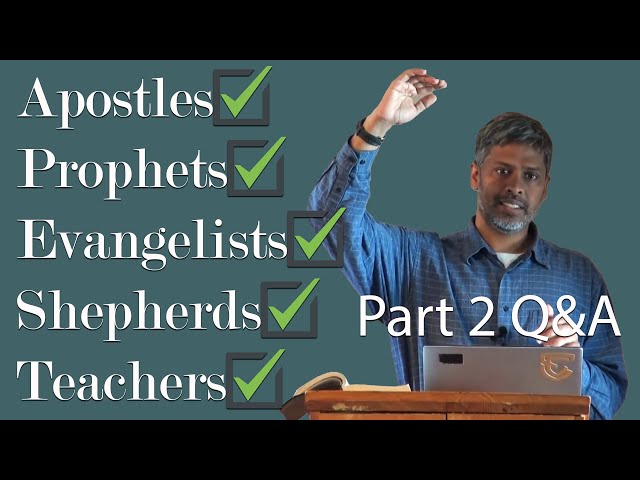 Church Leadership Q&A - Part 2 - Finny Kuruvilla