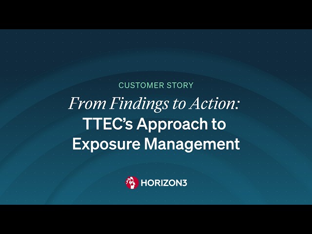 From Findings to Action: TTEC’s Approach to Exposure Management