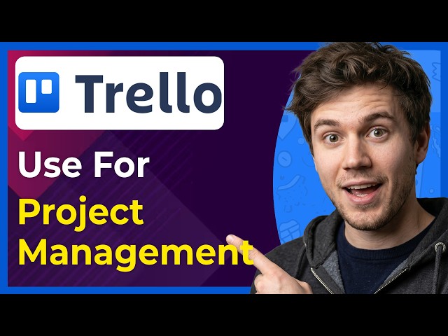 How to Use Trello for Project Management (Step-By-Step) [2026 guide]