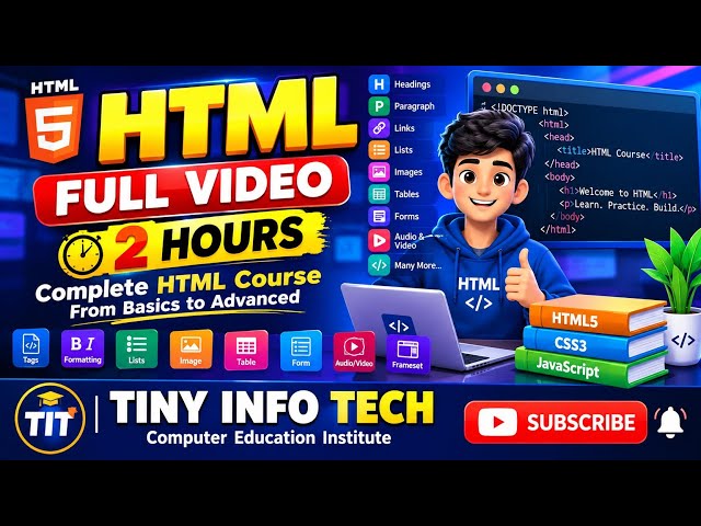 HTML Full Course in Tamil 🔥 2 Hours Complete HTML Tutorial | Beginner to Advanced | Tiny Info Tech