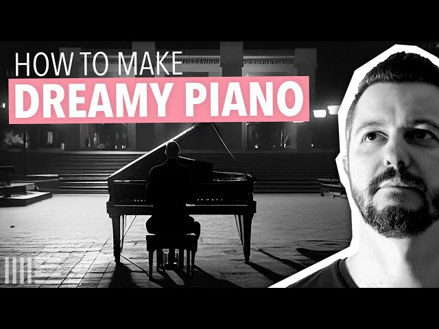 🔴 HOW TO MAKE DREAMY PIANO 🎹 | ABLETON LIVE
