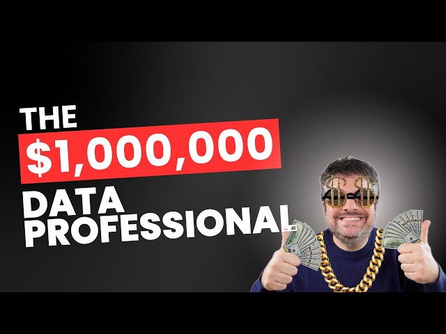 The $1,000,000 Data Professional