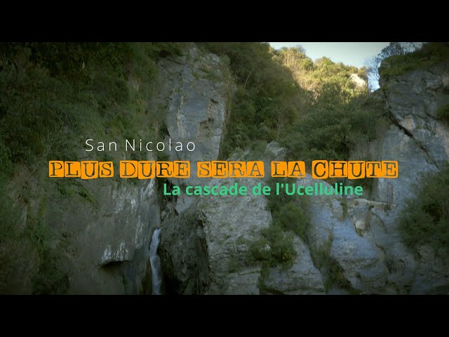 [SIMPLEMENT.] San Nicolao - Plus dure sera la chute - La cascade de l'Ucelluline