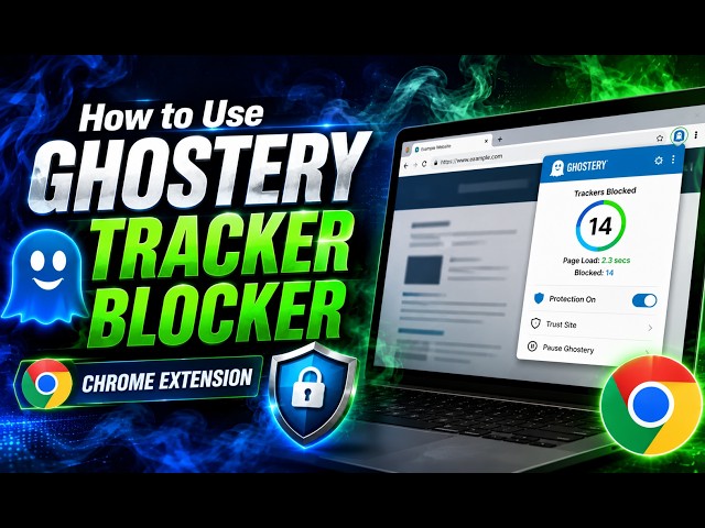 How to Block Website Trackers with Ghostery in Google Chrome