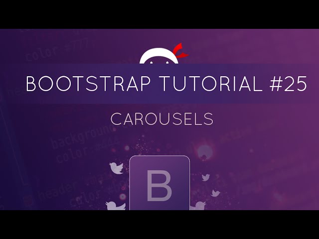 Bootstrap Tutorial #25 - Carousels