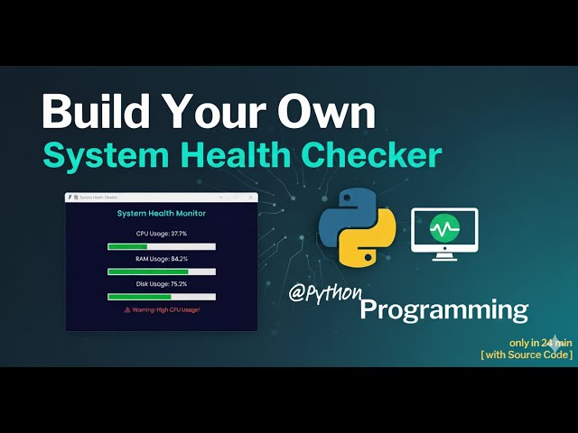 Python System Health Monitor Project | Step-by-Step 2025 Tutorial