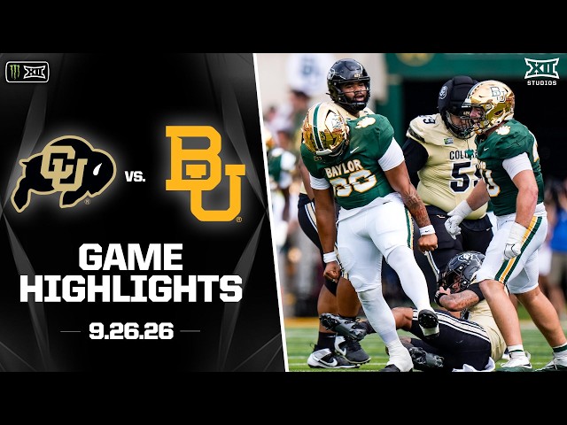 Colorado vs. Baylor Highlights | 2026 Monster Energy Big 12 Football