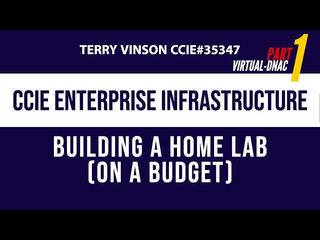 Building a "Virtual" DNAC for my Budget Centric CCIE EI Home Lab (Part 1)