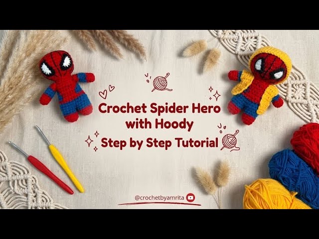 Crochet Spider-Man with hoody 😄 beginners friendly tutorial 