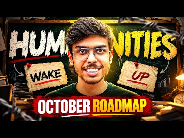 The Ultimate October Roadmap for Class 11 & 12 Humanities 📝