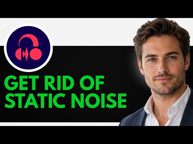 How to Get Rid of Static Noise in Audacity (Simple Guide)