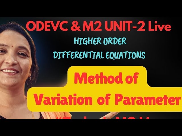 Rama Reddy Maths Academy is live #M2R25Live #M2R25Live #ODEVC #MethodofVariationofParameterLive