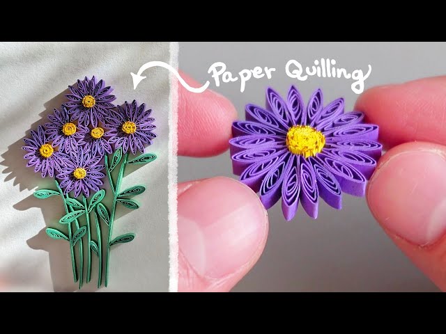 DIY September Paper Quilling Aster Flowers