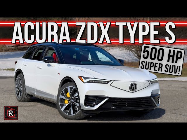 The 2024 Acura ZDX Type S Is A Super Powerful Electric SUV Built For The Daily Grind