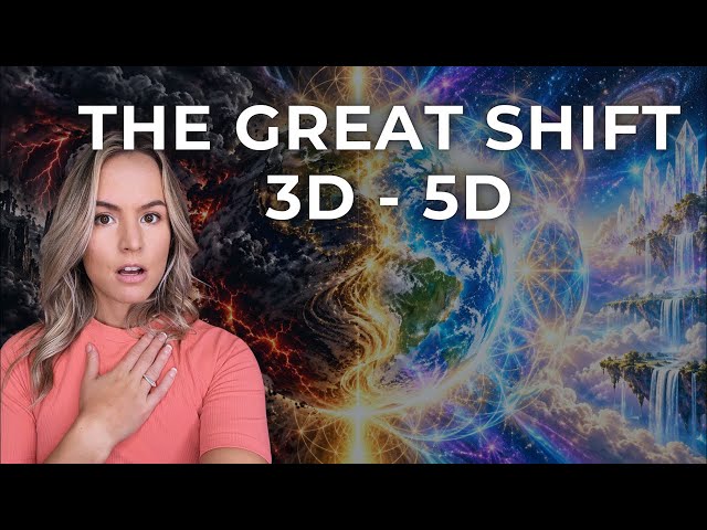 The Shocking Truth About The Great Shift 3D-5D