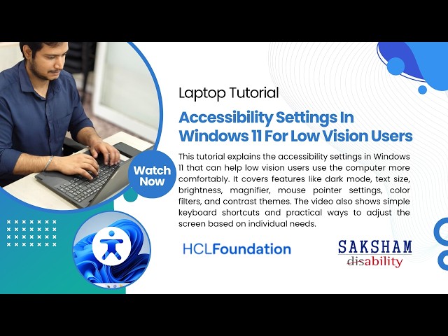 Computer Tutorials:  Accessibility Settings In Windows 11 For Low Vision Users