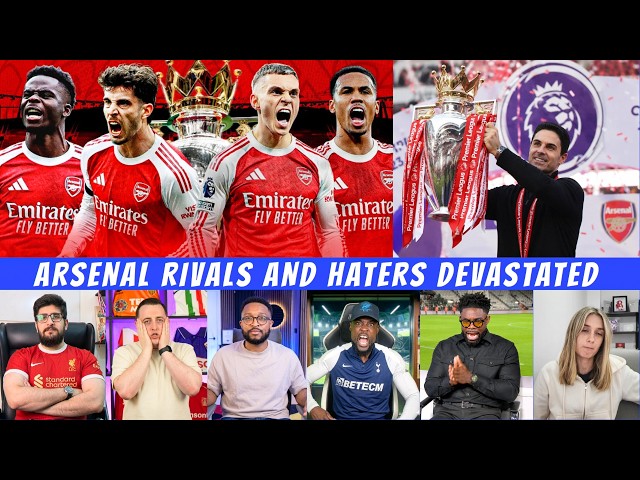 Arsenal Rivals & Haters DEVASTATED 😫 Reactions to Arsenal WINNING THE PREMIER LEAGUE 🏆!