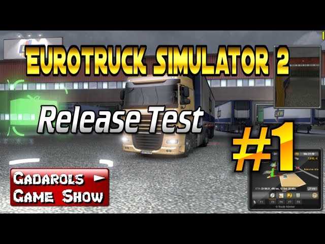 Eurotruck Simulator 2 Gameplay deutsch HD Erste Schritte im Führerhaus
