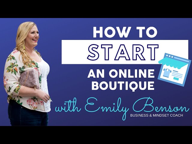 HOW TO START AN ONLINE BOUTIQUE